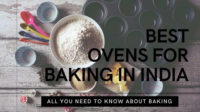 Best Oven for Baking in India 2021