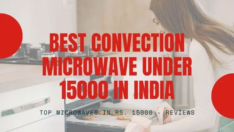 best convection microwave oven under 15000 in india
