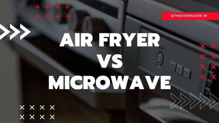 Read more about the article Air Fryer vs Microwave Oven – Which is better for a home?