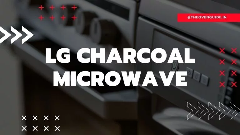 Read more about the article LG Charcoal Microwave Review (28 Liters) | LG MJ2886BWUM Review
