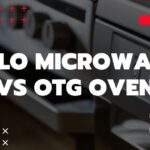 Solo Microwave vs OTG Oven – Which one is better?