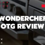 Top 3 Best Wonderchef OTG Review – 9L, 19L & 60L OTG